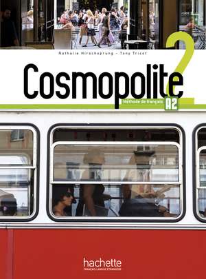 Cosmopolite 2. Méthode de français. Kursbuch mit DVD-ROM und Beiheft de Nathalie Hirschsprung