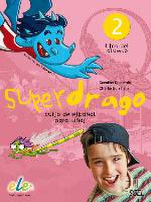 Superdrago 02. Kursbuch de Carolina Caparrós