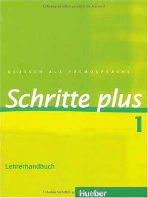 Schritte plus 1. Lehrerhandbuch de Petra Klimaszyk