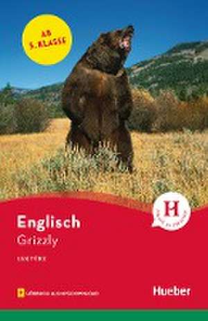 Grizzly. Lektüre mit Audios online de Sue Murray