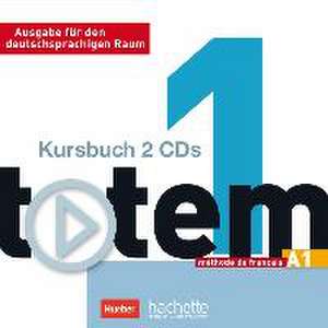 totem 01. 2 Audio-CDs zum Kursbuch de Marie-José Lopes