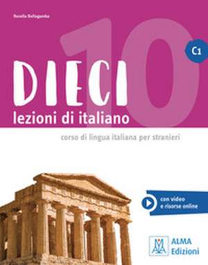 Dieci C1 - einsprachige Ausgabe de Rosella Bellagamba