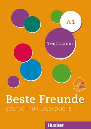 Beste Freunde A1. Kopiervorlagen. Testtrainer mit Audio-CD de Dagmar Giersberg