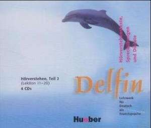 Delfin. Hörverstehen 2. 4 CDs