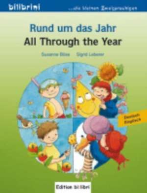 Rund um das Jahr. Kinderbuch Deutsch-Englisch de Susanne Böse