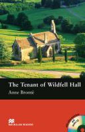 The Tenant of Wildfell de Anne Brontë