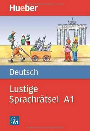 Lustige Sprachrätsel Deutsch A1 de Katrin Titz