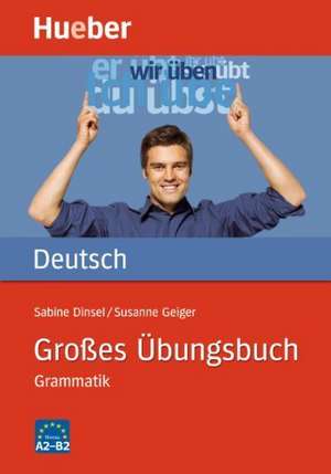 Großes Übungsbuch Deutsch - Grammatik de Sabine Dinsel