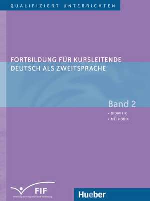 Fortbildung für Kursleitende Deutsch als Zweitsprache 2 de Susan Kaufmann