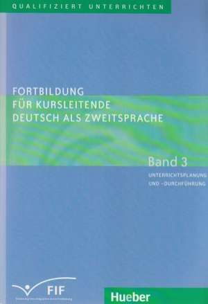 Qualifiziert unterrichten 03. Unterrichtsplanung und -durchführung de Susan Kaufmann