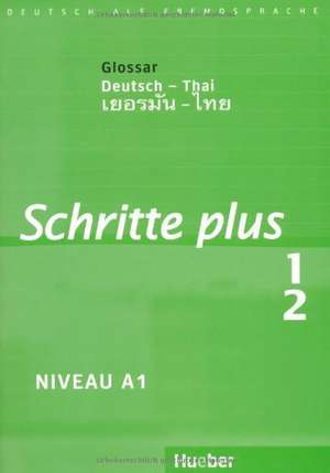 Schritte plus 1+2. Glossar Deutsch-Thailändisch de Daniela Niebisch