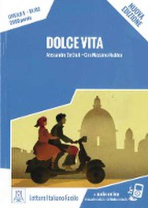 Dolce Vita - Nuovo Edizione de Alessandro De Giuli