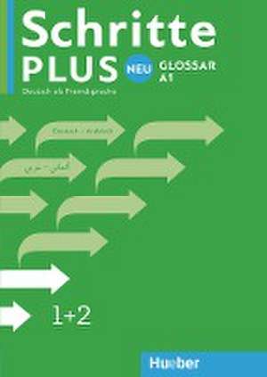 Schritte plus Neu 1+2 A1 Glossar Deutsch-Arabisch de Maher Sheneshen