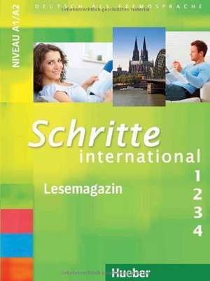 Schritte international 1 - 6. Lesemagazin