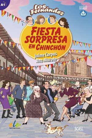 Fiesta sorpresa en Chinchón de Jaime Corpas