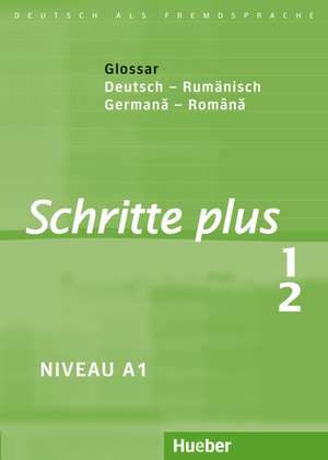 Schritte plus 1+2 Glossar Deutsch-Rumänisch de Daniela Niebisch