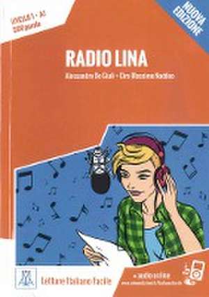 Radio Lina - Nuova Edizione de Alessandro De Giuli