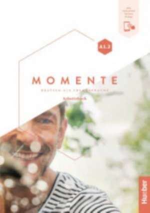 Momente A1.2 - Arbeitsbuch plus interaktive Version de Sabine Glas-Peters