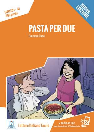 Pasta per due - Nuova Edizione de Giovanni Ducci