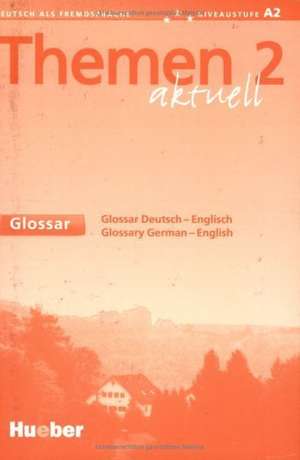 Themen aktuell 2. Glossar Englisch de Alan G. Jones