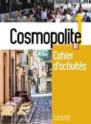 Cosmopolite 1. Arbeitsbuch mit Code und Beiheft de Nathalie Hirschsprung