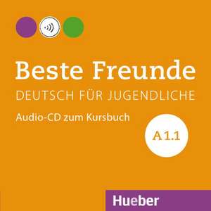 Beste Freunde A1/1. Audio-CD zum Kursbuch de Manuela Georgiakaki