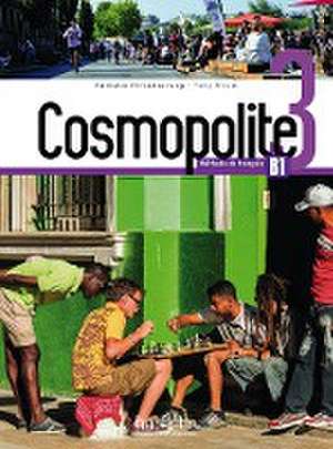 Cosmopolite 3. Kursbuch mit DVD-ROM, Code und Beiheft de Nathalie Hirschsprung