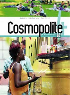 Cosmopolite 4. Kursbuch mit DVD-ROM, Code und Beiheft de Nathalie Hirschsprung