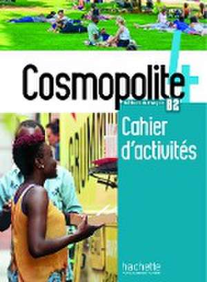 Cosmopolite 4. Arbeitsbuch mit Audio-CD, Code und Beiheft de Émilie Mathieu-Benoit