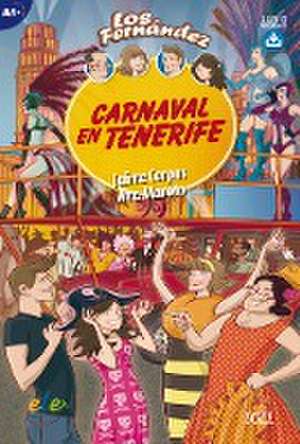 Carnaval en Tenerife. Lektüre mit Hördateien als Download de Jaime Corpas