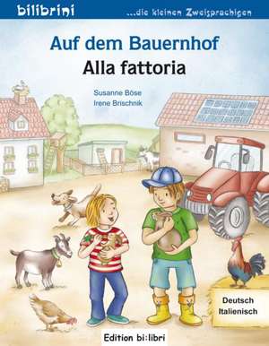 Auf dem Bauernhof Deutsch-Italienisch de Susanne Böse