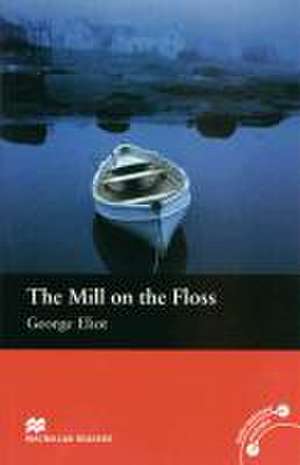 The Mill on the Floss de George Eliot