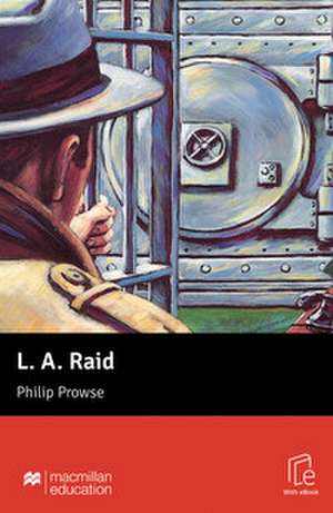 L. A. Raid de Philip Prowse