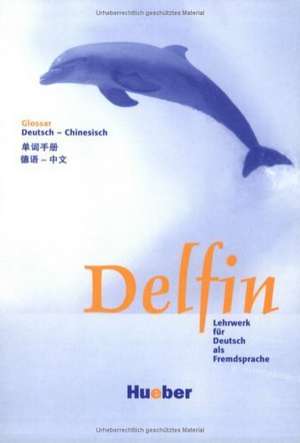 Delfin Glossar Deutsch-Chinesich de Cui Lan