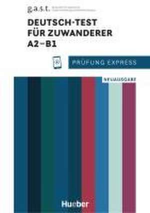 Prüfung Express - Deutsch-Test für Zuwanderer A2-B1 de Franziska Bader