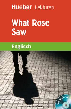 What Rose Saw de Pauline O'Carolan