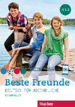 Beste Freunde A1.2. Arbeitsbuch de Manuela Georgiakaki