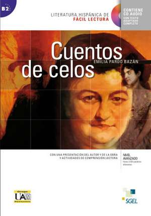 Cuentos de celos. Lektüre mit Audio-CD de Emilia Pardo Bazán