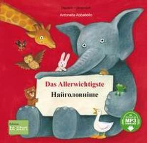 Das Allerwichtigste. Deutsch-Ukrainisch de Antonella Abbatiello