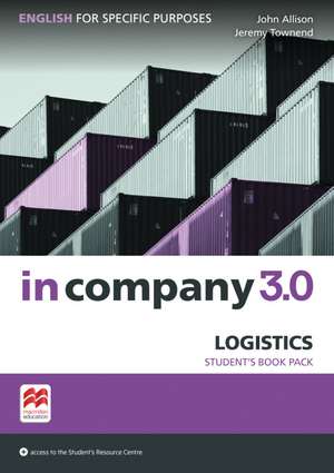 In company 3.0 - Logistics. English for Specific Purposes. Student's Book with Online-Student's Resource Center de John Allison