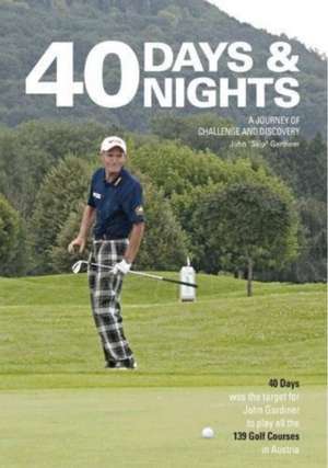 40 days and nights de John(Skip) Gardiner