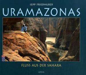 Uramazonas de Sepp Friedhuber