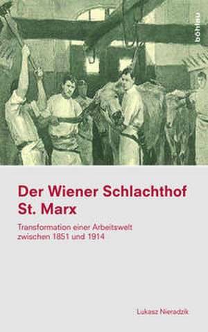 Der Wiener Schlachthof St. Marx de Lukasz Nieradzik