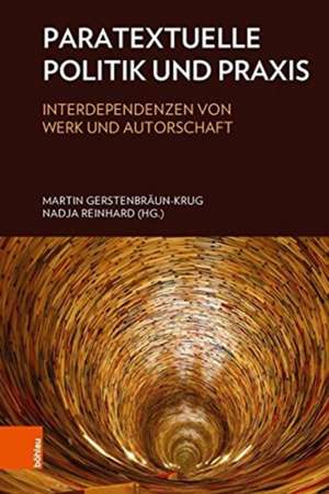 Paratextuelle Politik und Praxis de Martin Gerstenbräun-Krug