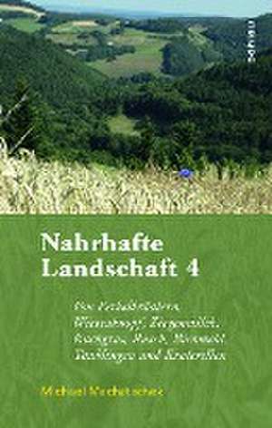 Nahrhafte Landschaft 4 de Michael Machatschek