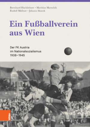 Ein Fußballverein aus Wien de Johann Skocek