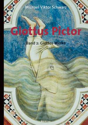 Giottus Pictor Band 2 de Michael Viktor Schwarz