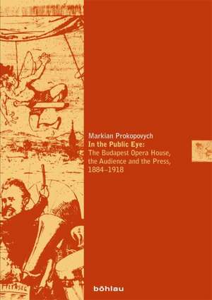 In the Public Eye de Markian Prokopovych