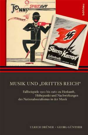 Musik und "Drittes Reich" de Ulrich Drüner