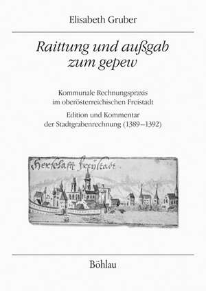 "Raittung und außgab zum gepew" de Elisabeth Gruber